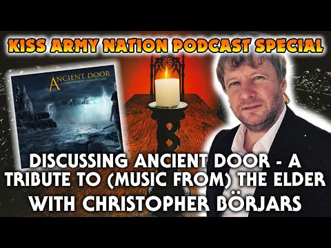 KISS ARMY NATION PODCAST Episode 36 - Discussing Ancient Door with Christopher Borjars