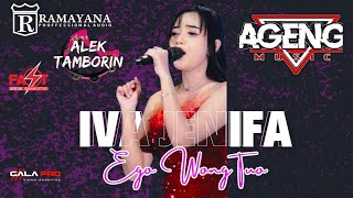 Download lagu Iva jeniva EGO WONG TUO bersama AGENG MUSIC mp3 Download lagu Iva jeniva EGO WONG TUO bersama AGENG MUSIC mp3