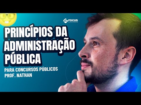 Princípios da Administração Pública para Concursos