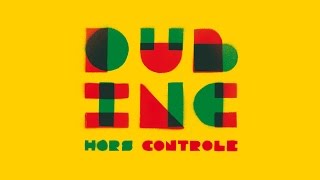 DUB INC - Unite (Album "Hors controle")