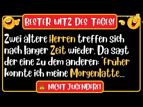 🤣 BESTER WITZ DES TAGES! - Früher konnte ich meine Morgenlatte mit einer... | Täglich Witzige Videos
