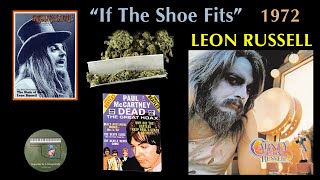 Leon Russell &quot;If The Shoe Fits&quot; 1972
