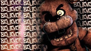 SFM FNAF BELIEVER - FNaF Animation of the Imagine 