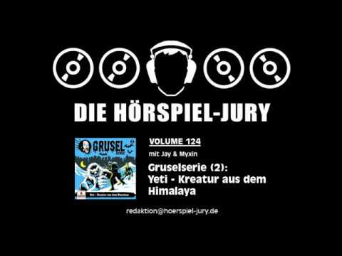 Hörspiel-Jury Vol. 124 - Gruselserie (2): Yeti - Kreatur aus dem Himalaya