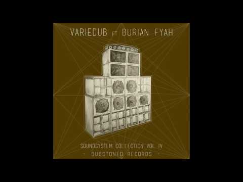 Variedub Ft Burian Fyah_Dont Cry + Dub