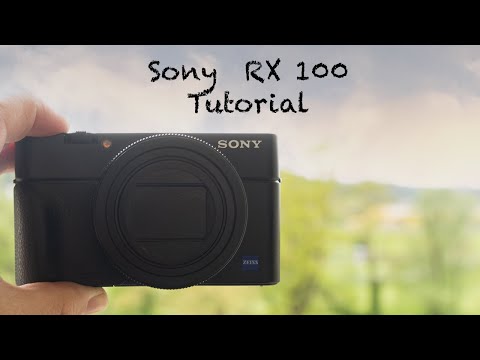 Sony RX 100 Anfänger Guide und Erklärung ( mit Timecode ) gezeigt an der RX 100M7