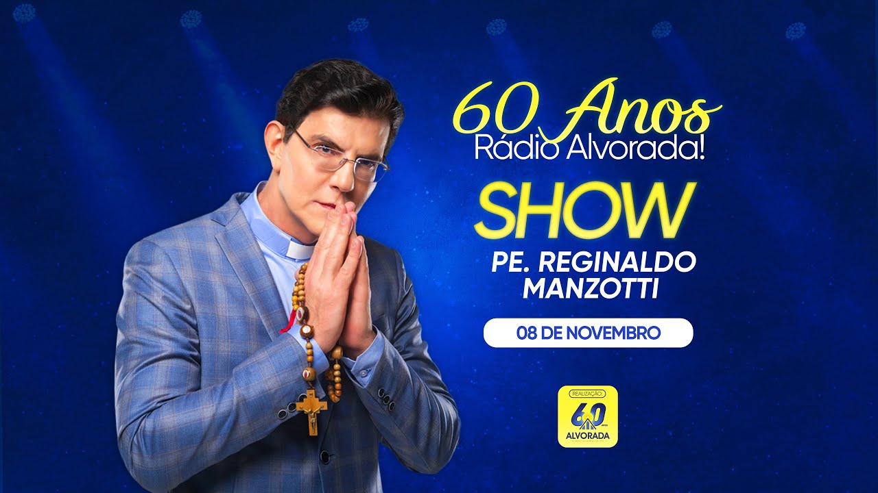 Show com Padre Reginaldo Manzotti | 60 Anos da Rádio Alvorada em Londrina | 09/11/24
