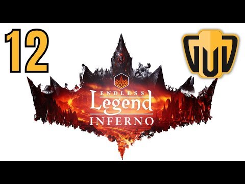 Endless Legend Inferno | 12 | Why Can't We Be Friends?