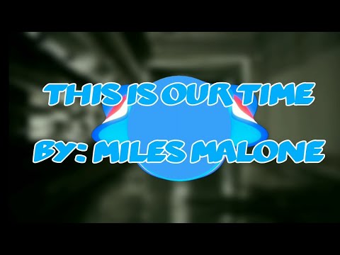 MILES MALONE - THIS IS OUR TIME || Lyric (English-Spanish)/Letra (Inglés Español)