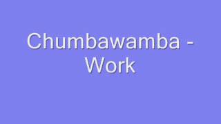 Chumbawamba - Work