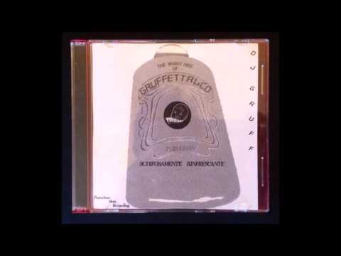 Dj Gruff - The worst hits of gruffettalco ( 2002 )