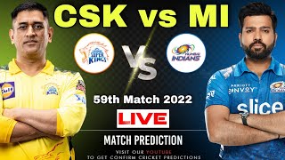 CSK vs MI IPL 2022 59th Match Prediction & Dream11- 11 MAY| Chennai vs Mumbai | Wankhede #ipl2022