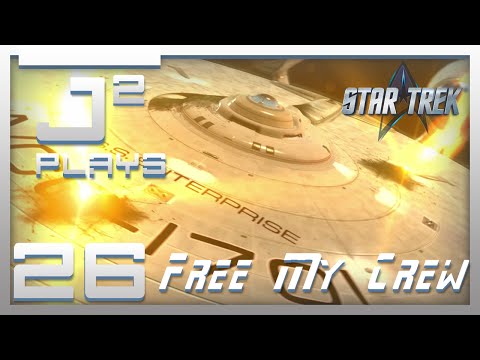 Star Trek Co-Op Campaign Gameplay w/SKS Plays - Free My Crew - Part 26