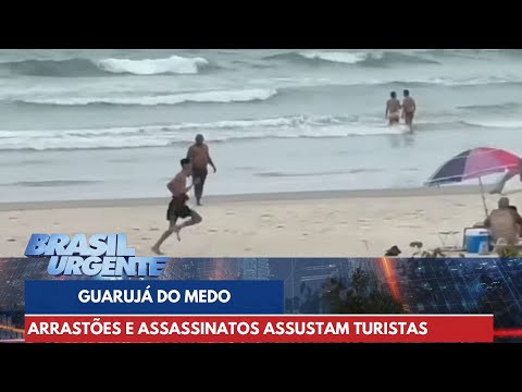 Guarujá do medo: arrastões e assassinatos assustam turistas | Brasil Urgente