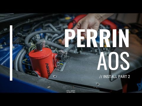 PERRIN AOS INSTALL PART 2 OF 2 | 2015-2019 SUBARU WRX | AIR OIL SEPARATOR