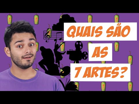 QUAIS SÃO AS 7 ARTES?