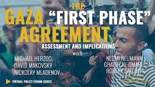 The Gaza “First Phase” Agreement: Assessment and Implications