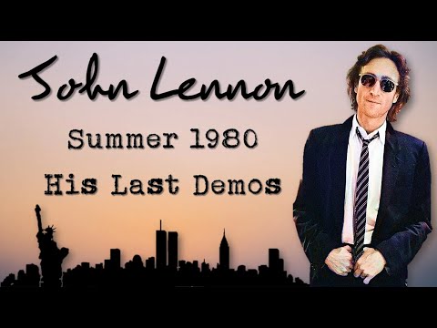 John Lennon - His Last Demos 1980