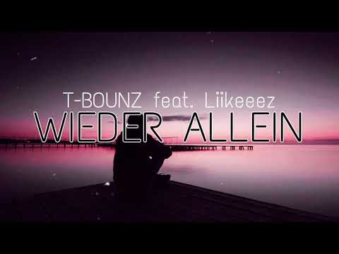 T-Bounz feat. Liikeez - Wieder allein