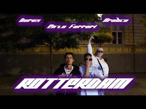 Dores, Enzyy810 & Hrabco - Rotterdam (Official Video)