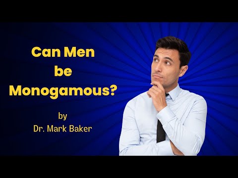 Can Men be Monogamous? #relationship #marriage