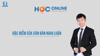 Soạn bài Đặc điểm của văn bản nghị luận siêu ngắn