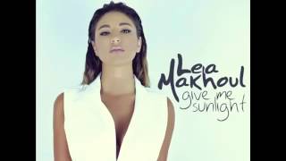 Lea Makhoul   Give Me Sunlight