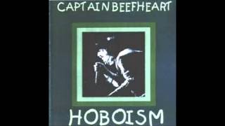 Captain Beefheart - Sun Zoom Spark (Hoboism Album)