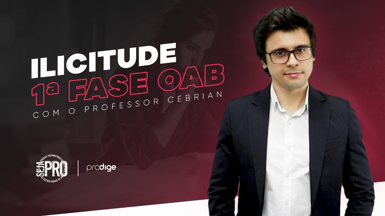 [OAB] Ilicitude (antijuridicidade)