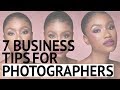 7 Business Tips That'll Take Your Photography Business To The Next Level