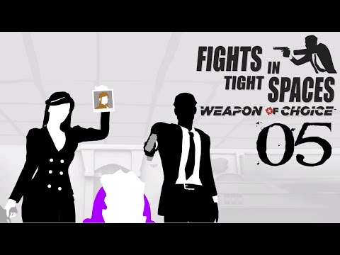 SB Plays FITS: Weapon Of Choice 05 - Return Ticket