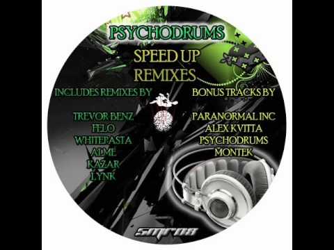 Psychodrums - Speed Up - [Trevor Benz Remix]