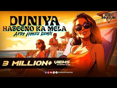 Duniya Haseeno Ka Mela | Afro House Remix | Dj Rohit Makhan