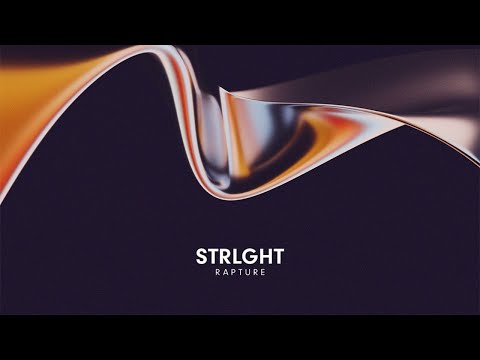 STRLGHT - Rapture (Official Single)