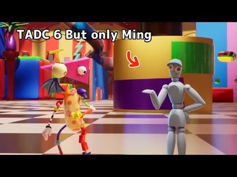 TADC 6 But only when Ming on screen | The amazing digital circus episode 6
