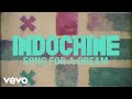 Indochine - Song for a Dream (Audio + paroles)