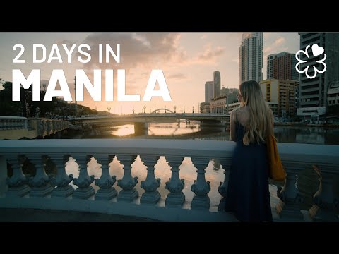 2 Days in Manila: Connecting with the Capital City's History and Soul
