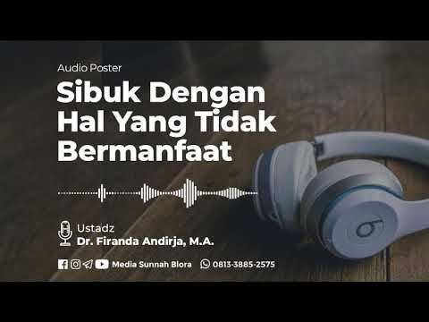 Sibuk Dengan Hal Yang Tidak Bermanfaat - Audio Poster