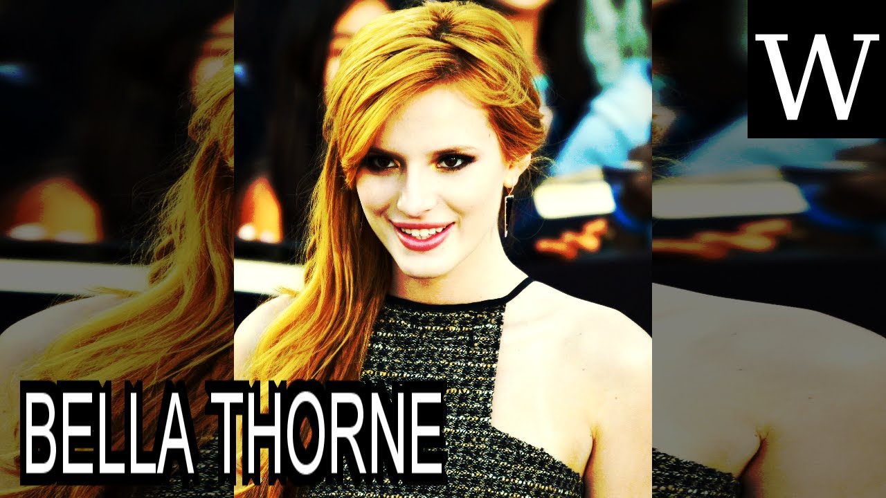 BELLA THORNE - WikiVidi Documentary