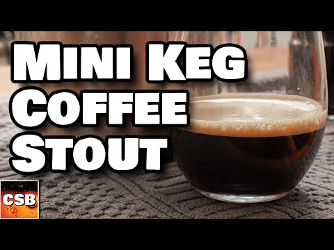 Easy Coffee Stout - Carbonate in a Mini Keg