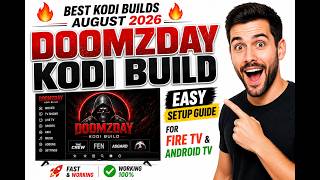Best Kodi Build AUGUST 2026 🔥 DOOMZDAY KODI BUILD 🔥 – Easy Setup Guide for Fire TV & Android TV