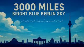 3000 Miles⧸Bright Blue Berlin Sky - Ana de Armas  -  Clean Rework (Campari Entering Red)