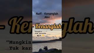 Download lagu #karaoke Naff - Kenanglah Aku #naff #kenanglahaku #lirik #lagucinta mp3