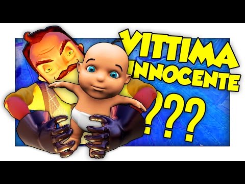 I FOUND THE CHILD KIDNAPPED BY THE NEIGHBOR! - Hello Neighbor ITA [Play]