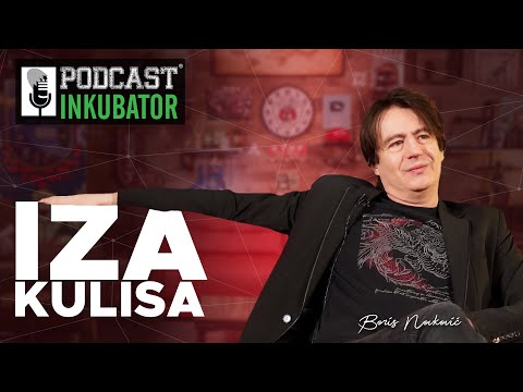 Iza Kulisa Podcast Inkubatora - Boris Novković