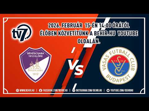 Élő közvetítés - Békéscsaba 1912 Előre–Vasas FC labdarúgó-mérkőzés