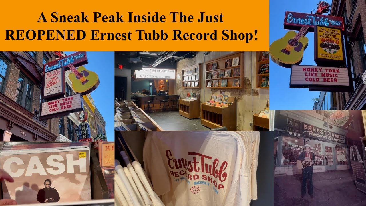Go Inside The Just REOPENED Ernest Tubb Record Shop In Downtown Nashville! An Exclusive Sneak Peak!