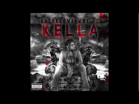 Kella - La Relève (feat. Saye, Mr Kiern & Dirty Taz)