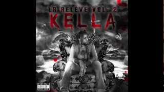 Kella - La Relève (feat. Saye, Mr Kiern & Dirty Taz)