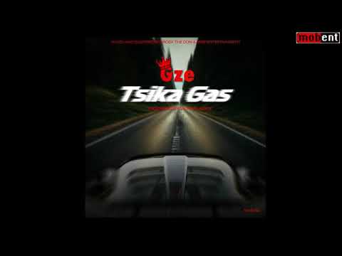 Tsika Gas - GZE (Noble Diss)